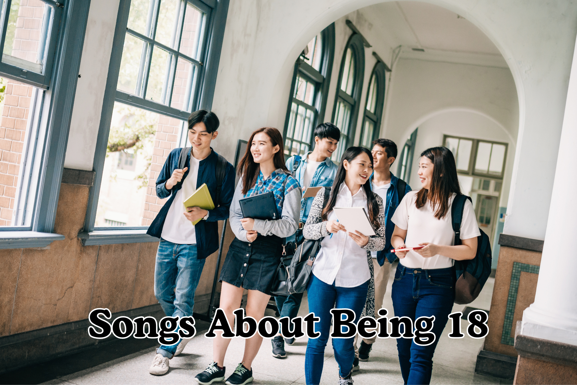 Songs About Being 18