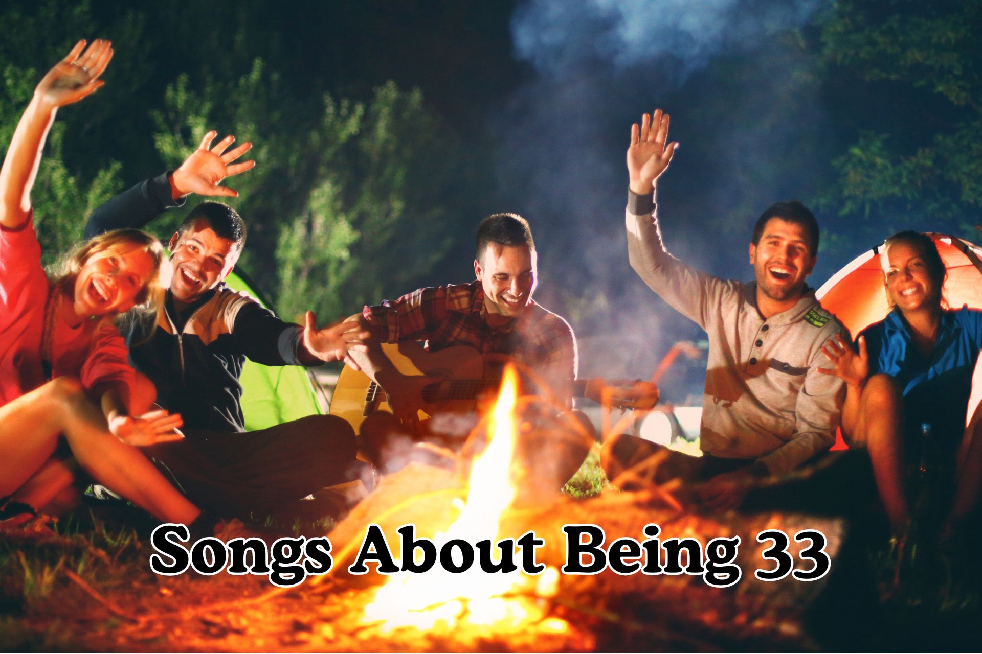 Songs About Being 33