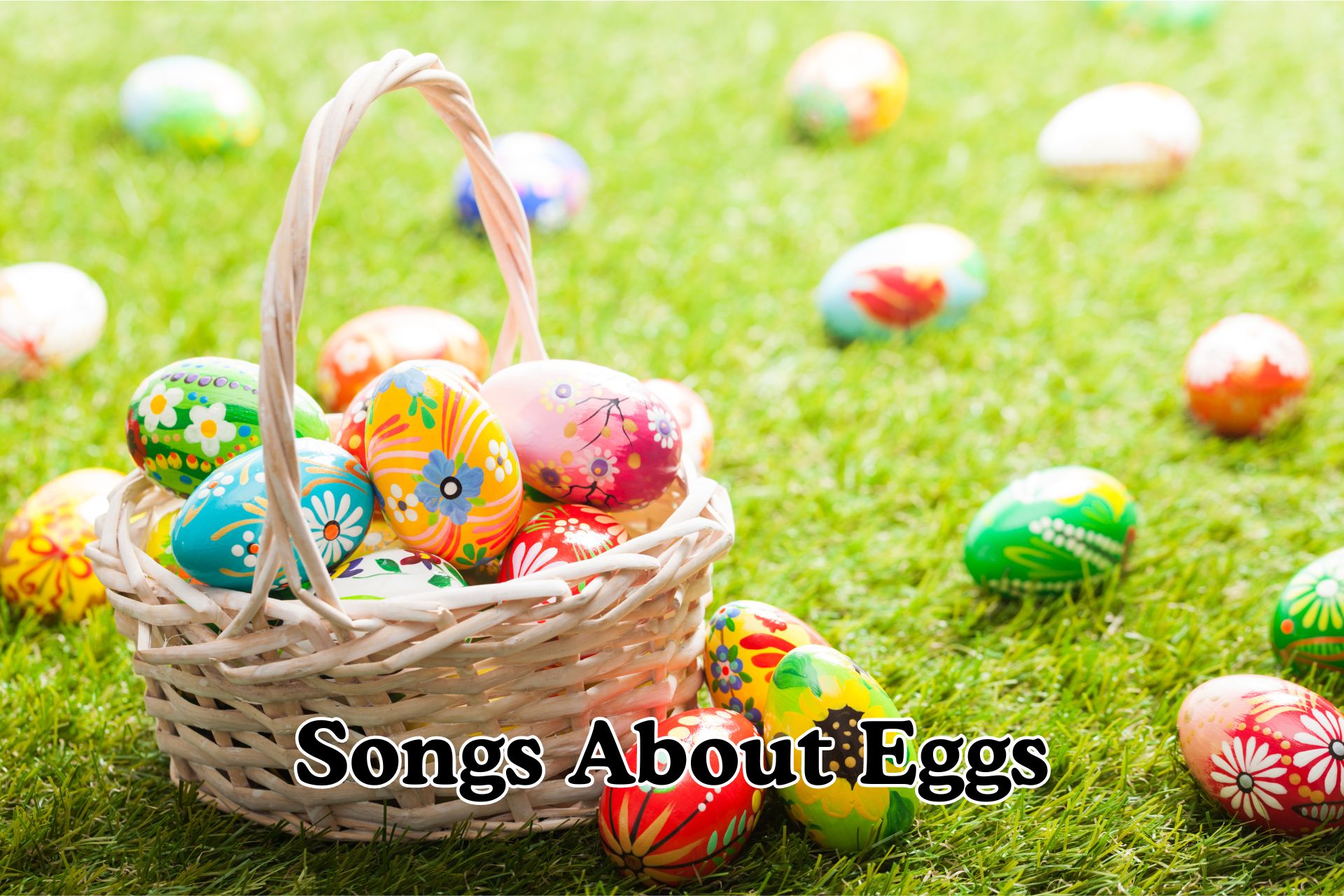 Songs About Eggs