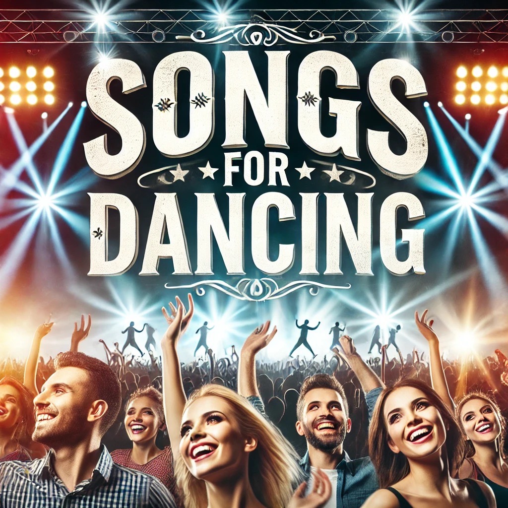 Best Songs About Dancing