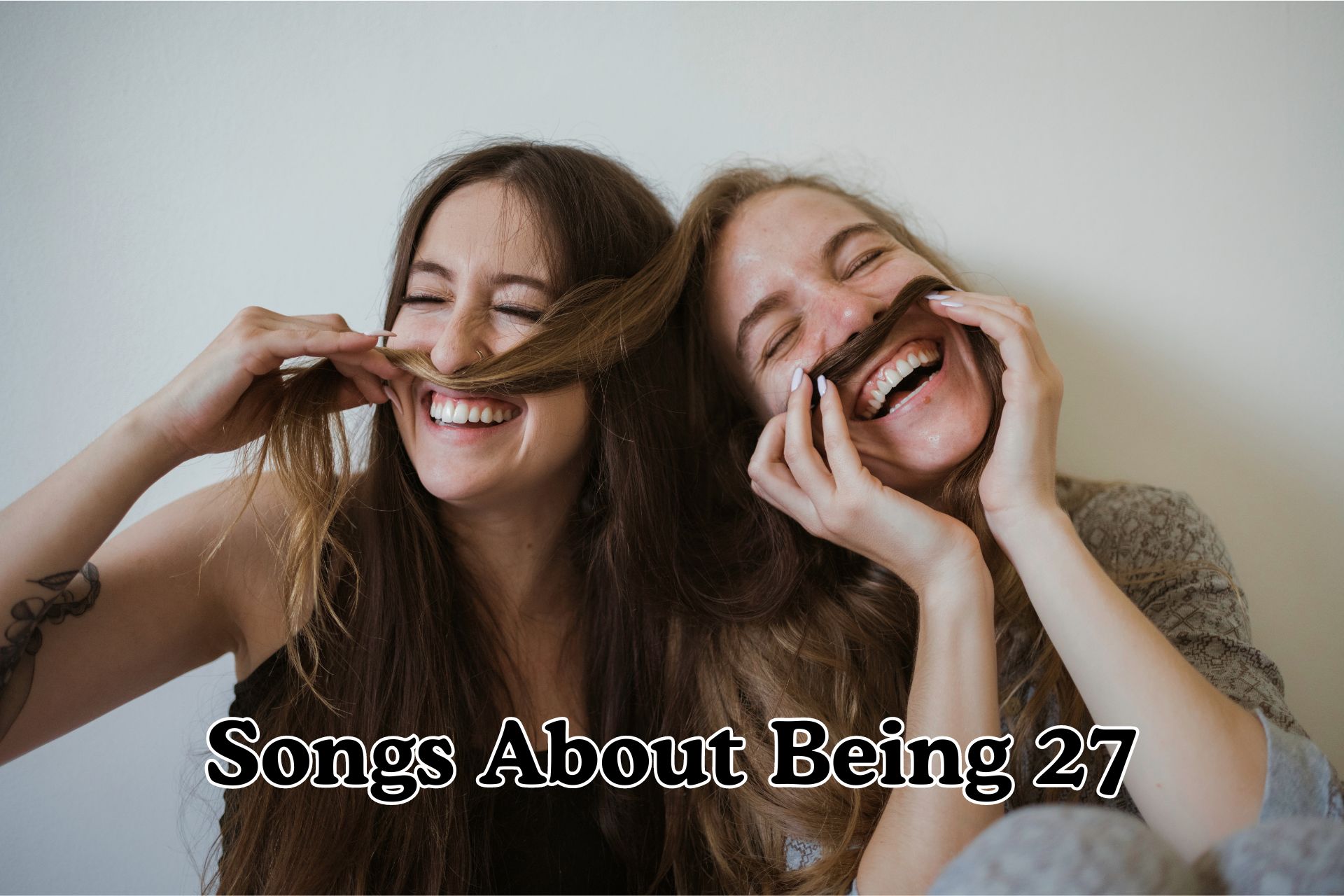 Songs About Being 27