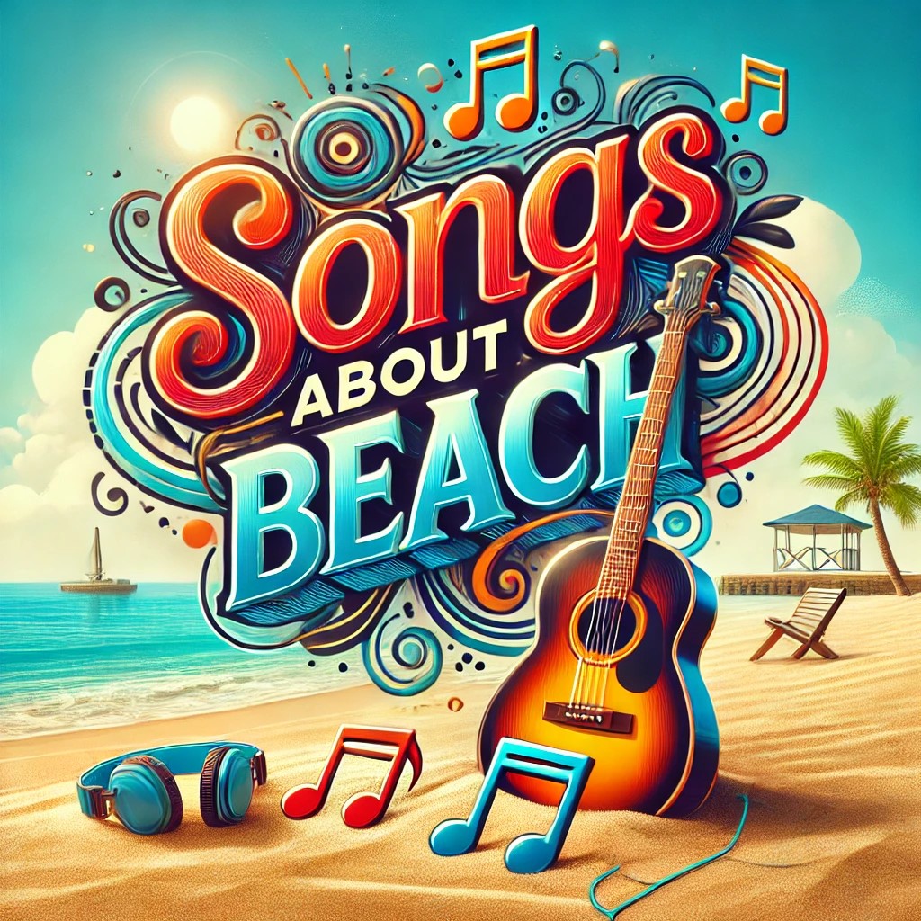 Songs About Beach