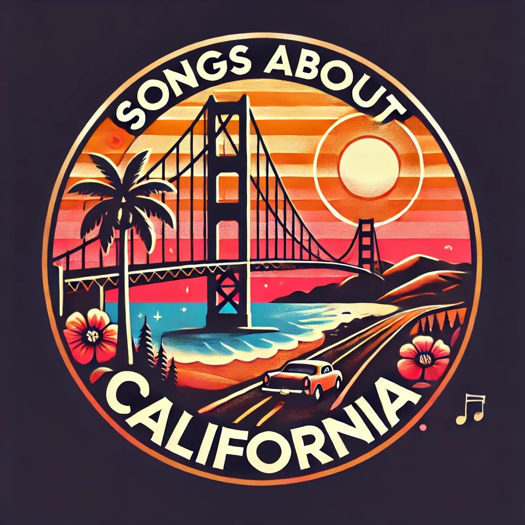 Songs About California